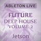 Future Deep House - Ableton Live Template Vol. 2